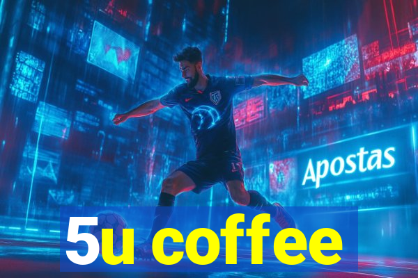 5u coffee